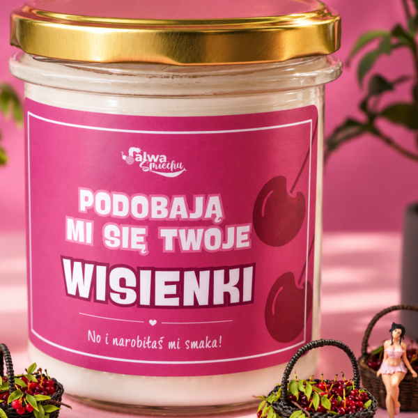 PODOBAJĄ MI SIĘ TWOJE WISIENKI - świeca sojowa 370 ml